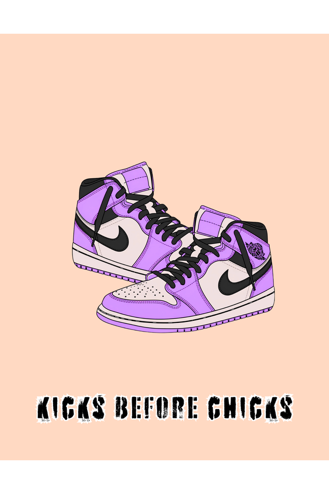 Kicks before Chicks | Printable Wall Art