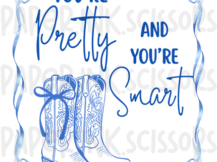You're Pretty and You're Smart | Printable Wall Art